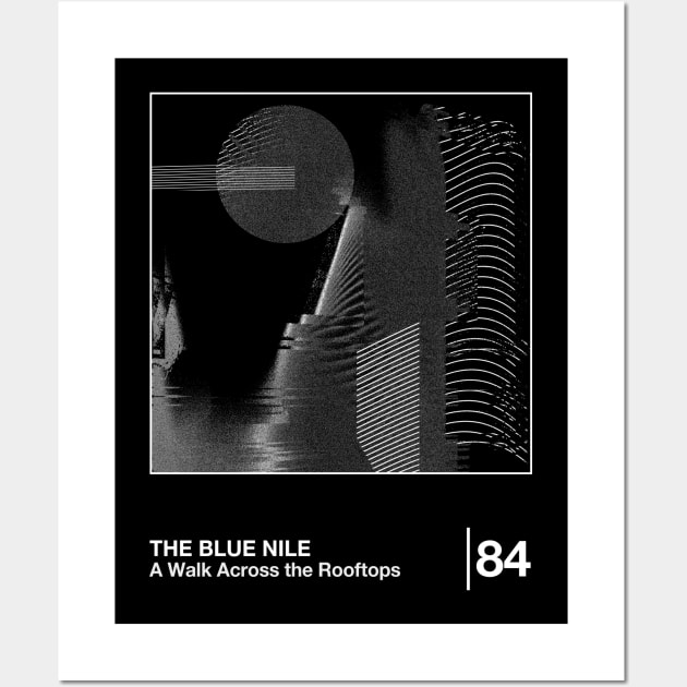 The Blue Nile / Minimalist Style Graphic Design Wall Art by saudade